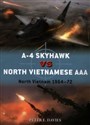 A-4 Skyhawk vs North Vietnamese AAA North Vietnam 1964-72  