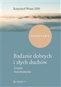 Badanie dobrych i złych duchów. Sztuka rozeznawania  online polish bookstore