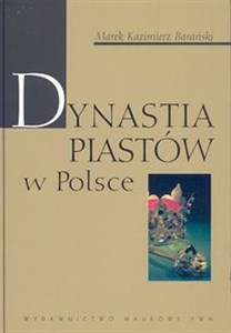 Dynastia Piastów w Polsce 