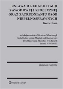 Ustawa o rehabilitacji zawodowej i społecznej oraz zatrudnianiu osób niepełnosprawnych. Komentarz Canada Bookstore