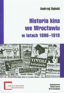 Historia kina we Wrocławiu w latach 1896-1918 books in polish