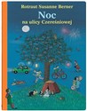 Noc na ulicy Czereśniowej - Rotraut Susanne Berner