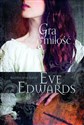 Gra o miłość - Eve Edwards to buy in USA