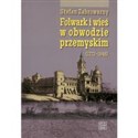 Folwark i wieś w obwodzie przemyskim - Polish Bookstore USA