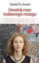 Uwolnij moc kobiecego mózgu - Polish Bookstore USA