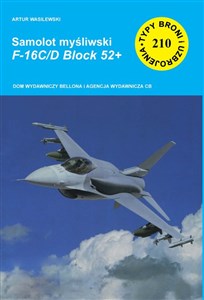 Samolot myśliwski F-16C/D Block 52+ - Polish Bookstore USA