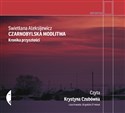 [Audiobook] Czarnobylska modlitwa Kronika przyszłości 