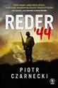 Reder '44 - Piotr Czarnecki