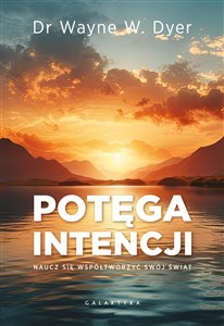 Potęga intencji Naucz się współtworzyć swój świat Canada Bookstore