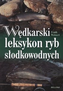 Wędkarski leksykon ryb słodkowodnych Polish Books Canada