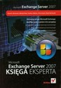 Microsoft Exchange Server 2007 Księga eksperta  