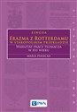 Lingua Erazma z Rotterdamu w staropolskim przekładzie Warsztat pracy tłumacza w XVI wieku - Maria Piasecka