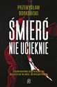 Śmierć nie ucieknie books in polish