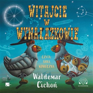 [Audiobook] Witajcie w Wynalazkowie chicago polish bookstore