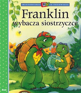 Franklin wybacza siostrzyczce - Polish Bookstore USA