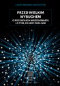 Przed Wielkim Wybuchem O początkach wszechświata o o tym, co jest poza nim buy polish books in Usa