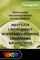 Instytucje i instrumenty wspierające ochronę.. books in polish