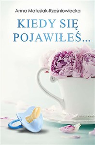 Kiedy się pojawiłeś online polish bookstore