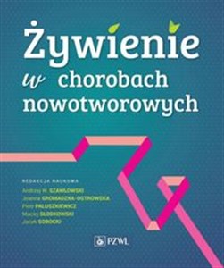 Żywienie w chorobach nowotworowych 