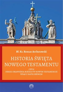 Historia Święta Nowego Testamentu  