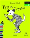 Tytus w cyrku Czytam sobie poziom 2 Bookshop