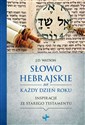 Słowo Hebrajskie na Każdy Dzień Roku Polish bookstore