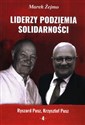 Liderzy Podziemia Solidarności 4 Ryszard Pusz, Krzysztof Pusz - Marek Żejmo