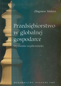 Przedsiębiorstwo w globalnej gospodarce Wyzwania współczesności pl online bookstore