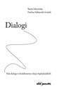 Dialogi Rola dialogu w kształtowaniu relacji międzyludzkich to buy in USA