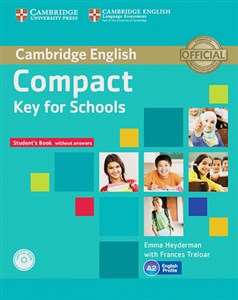 Compact Key for Schools Student's Book without answers + Workbook + CD   