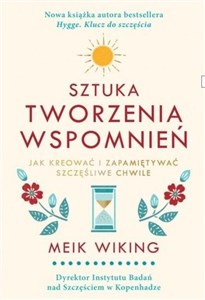 Sztuka tworzenia wspomnień  