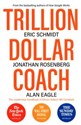 Trillion Dollar Coach  