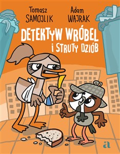 Detektyw Wróbel i struty dziób  
