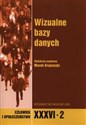 Wizualne bazy danych Człowiek i społeczeństwo XXXVI/2 books in polish