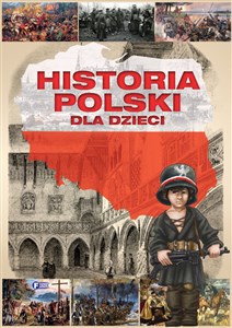 Historia Polski dla dzieci Polish bookstore