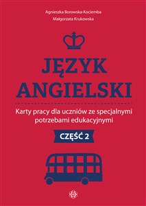 Język angielski Karty pracy dla uczniów ze specjalnymi potrzebami edukacyjnymi. Część 2 to buy in USA