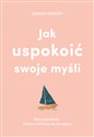 Jak uspokoić swoje myśli online polish bookstore