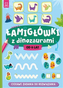 Łamigłówki z dinozaurami Ciekawe zadania do rozwiązania Canada Bookstore