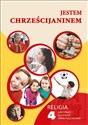Jestem chrześcijaninem 4 Religia Karty pracy Szkoła podstawowa - Waldemar Janiga Polish bookstore