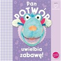 Pan potwór uwielbia zabawę Piszcząca pacynka - Joanna Liszewska