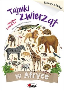 Tajniki zwierząt w Afryce Zabawy z kalką books in polish