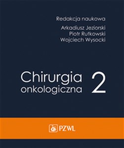 Chirurgia onkologiczna Tom 2  polish books in canada