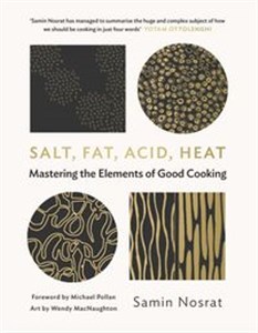 Salt, Fat, Acid, Heat Mastering the Elements of Good Cooking to buy in USA