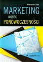 Marketing wobec ponowoczesności Monografia  