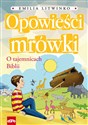 Opowieści mrówki O tajemnicach Biblii - Emilia Litwinko chicago polish bookstore