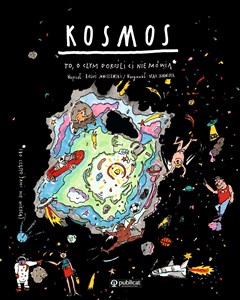 Kosmos To o czym dorośli Ci nie mówią chicago polish bookstore