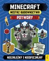 Minecraft Mistrz budownictwa Potwory Niezależny i nieoficjalny - Opracowanie Zbiorowe