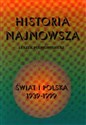 Historia najnowsza Świat i Polska 1939-1999 polish books in canada