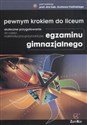 Pewnym krokiem do liceum Skuteczne przygotowanie do części matematyczno-przyrodniczej egzaminu gimnazjalnego Polish Books Canada