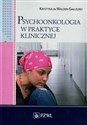 Psychoonkologia w praktyce klinicznej - de Krystyna Walden-Gałuszko  
